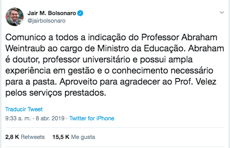 Este es el tuit del Presidente de Brasil sobre la salida del colombiano Ricardo Vélez de su gabinete.