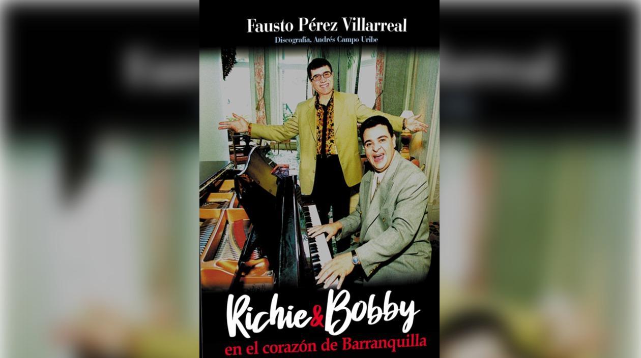 Portada del libro ‘Richie & Bobby en el corazón de Barranquilla’, del periodista Fausto Pérez.