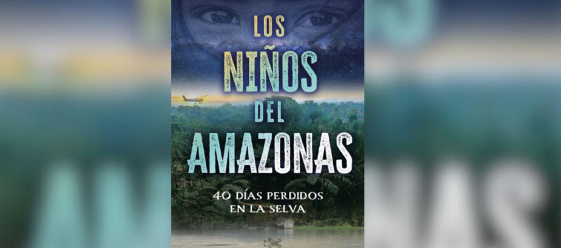 'Los niños del Amazonas', libro del periodista Daniel Coronell.