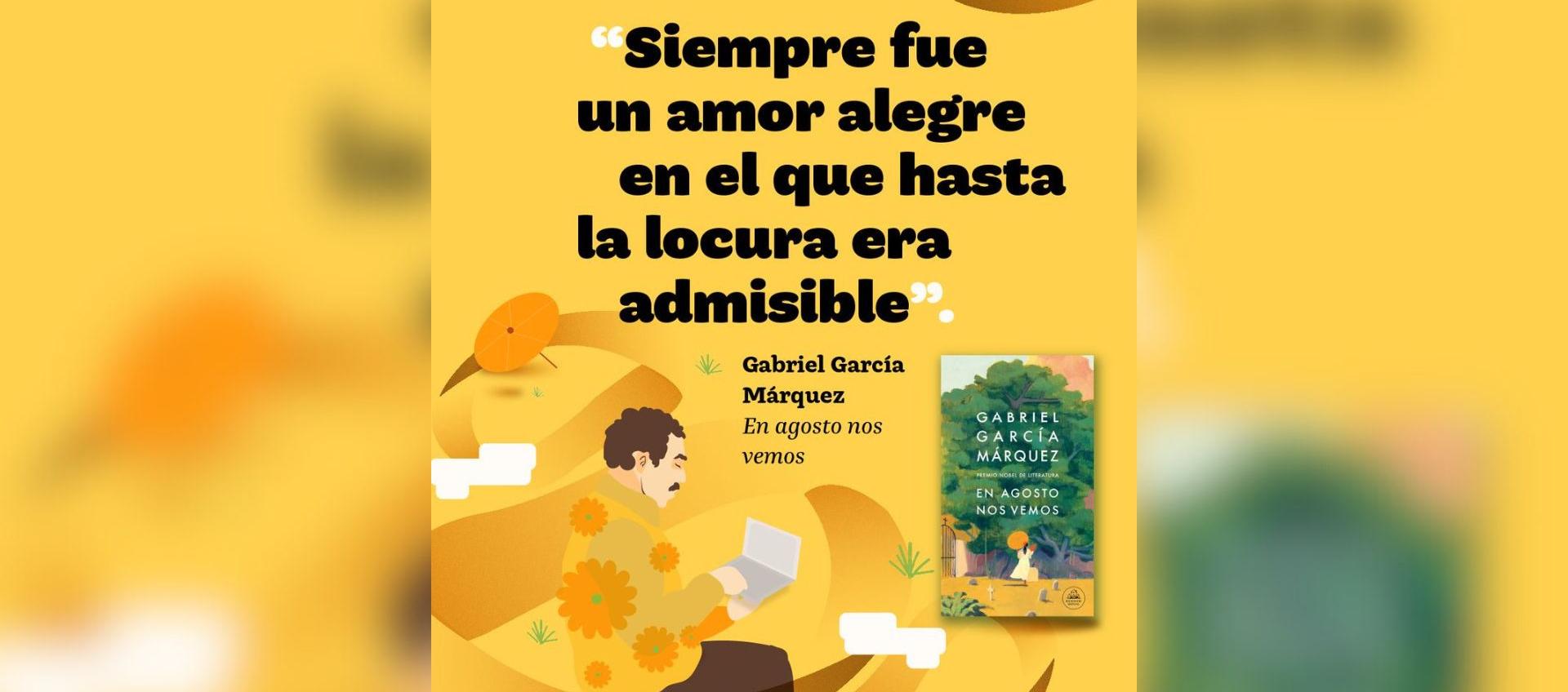 'En agosto nos vemos' de Gabriel García Márquez.
