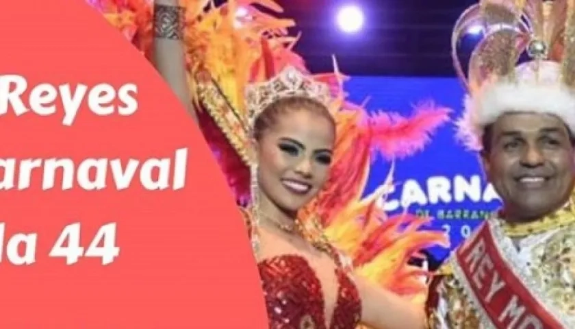 Kelly Restrepo y Pedro Tapias Reyes del Carnaval de la 44 2019.
