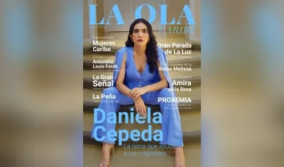 La exreina del Carnaval Daniela Cepeda es la portada de la nueva edición de La Ola Caribe