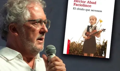 Héctor Abad, autor de "El olvido que seremos"